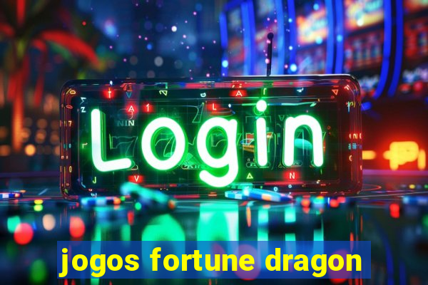 jogos fortune dragon